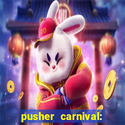 pusher carnival: coin master